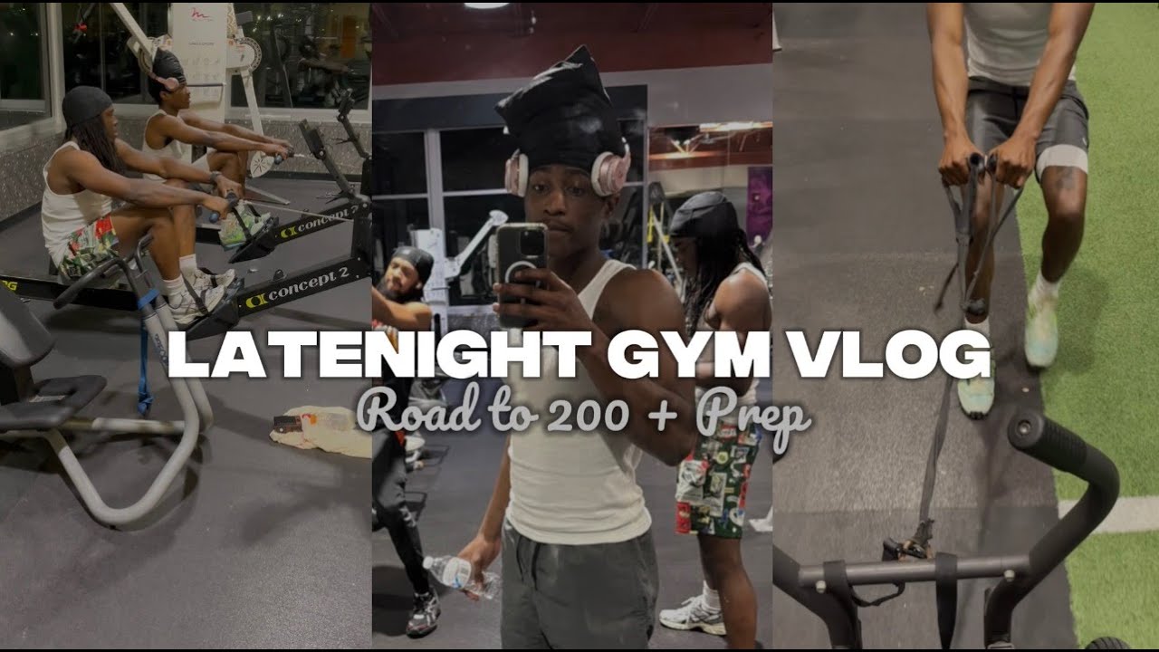 LATENIGHT GYM VLOG