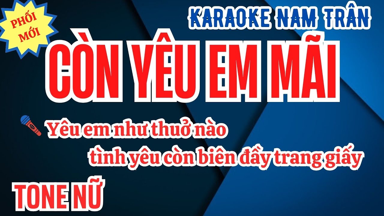 Karaoke Còn Yêu Em Mãi Tone Nữ | Nam Trân
