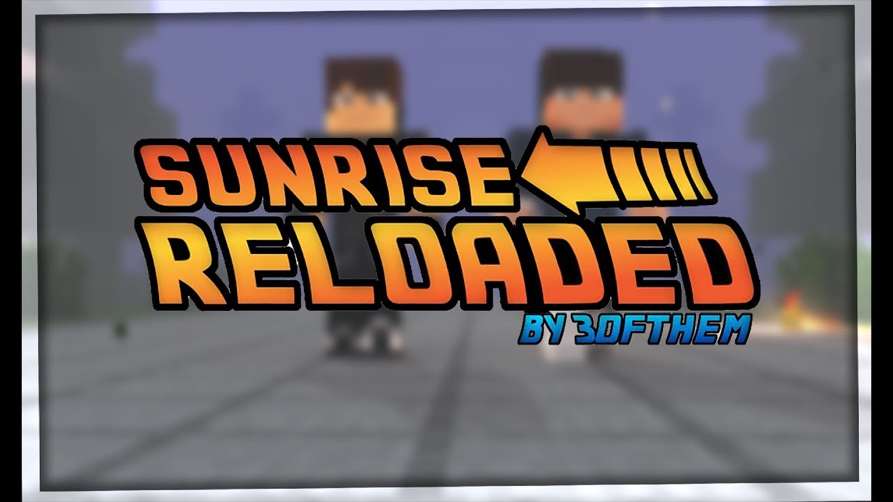 Sunrise Reloaded TRAILER | Projektstart-Termin | 3ofThem & Kylo