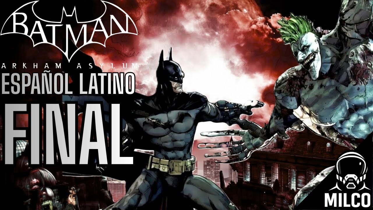 BATMAN ARKHAM ASYLUM - FINAL | DIFÍCIL | GAMEPLAY NO COMENTADO | MOD EN ESPAÑOL LATINO