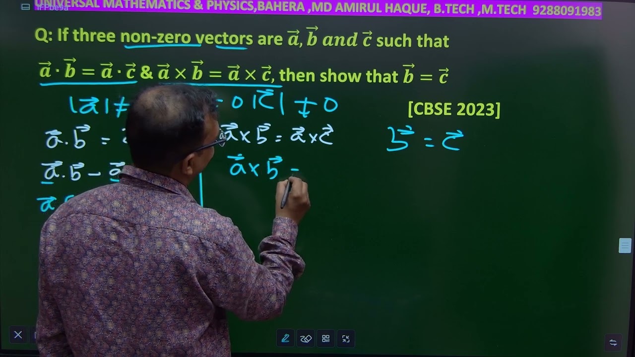 Three non zero vector are 𝑎⃗.,𝑏⃗ and 𝑐⃗ such.𝑎⃗. 𝑏⃗=  𝑎⃗. 𝑐⃗  & 𝑎⃗× 𝑏⃗=  𝑎⃗×𝑐⃗  show that 𝑎⃗=,𝑏⃗ 