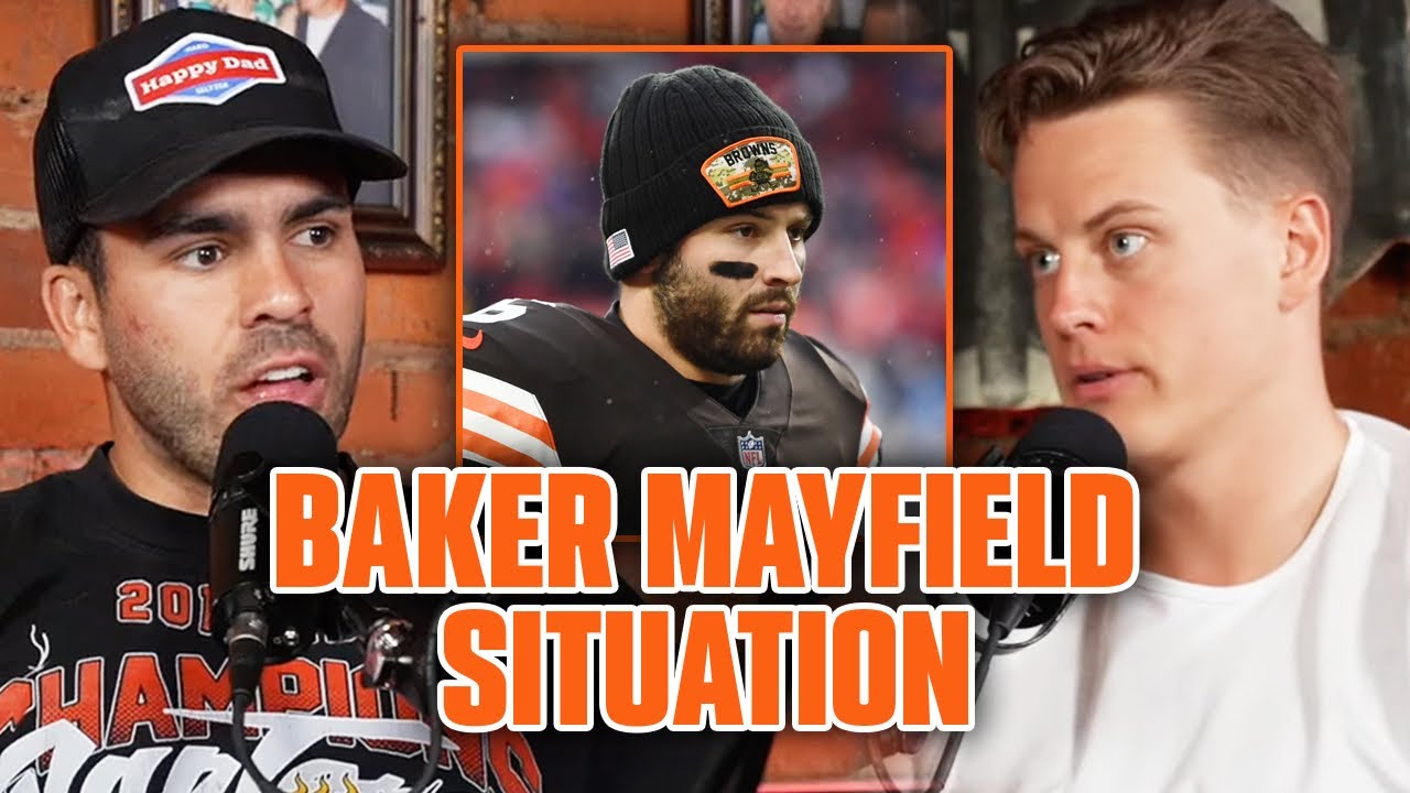 Joe Burrow On The Baker Mayfield Situation...