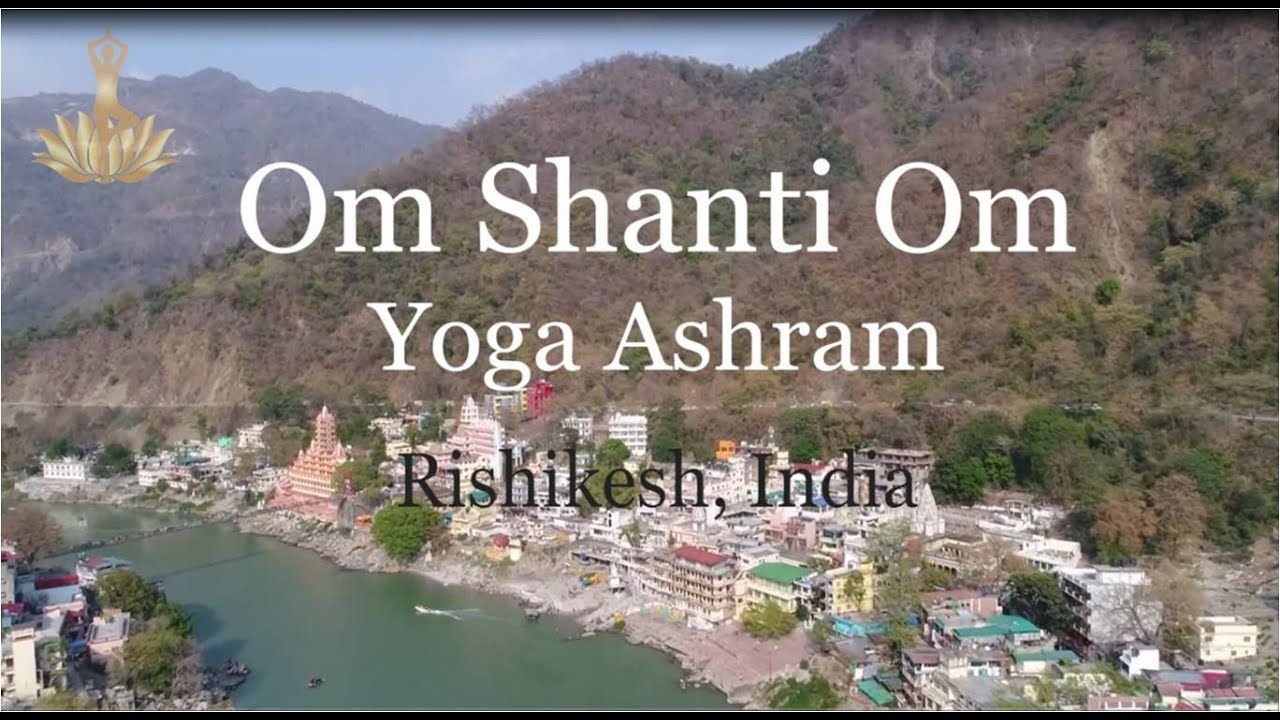 200 Hour Yoga Teacher Training in Rishikesh, India || Om Shanti Om Yoga Ashram