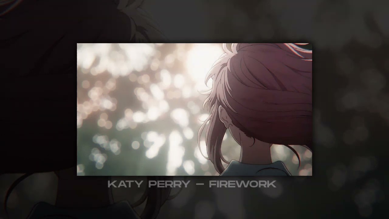 katy perry - firework (slowed + reverb)