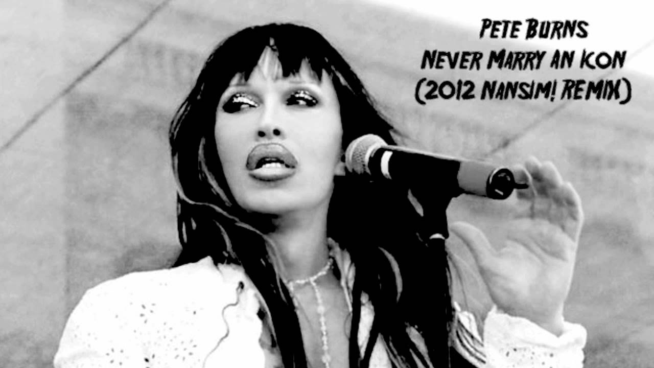 Pete Burns - Never Marry An Icon (2012 NANSIM! REMIX)