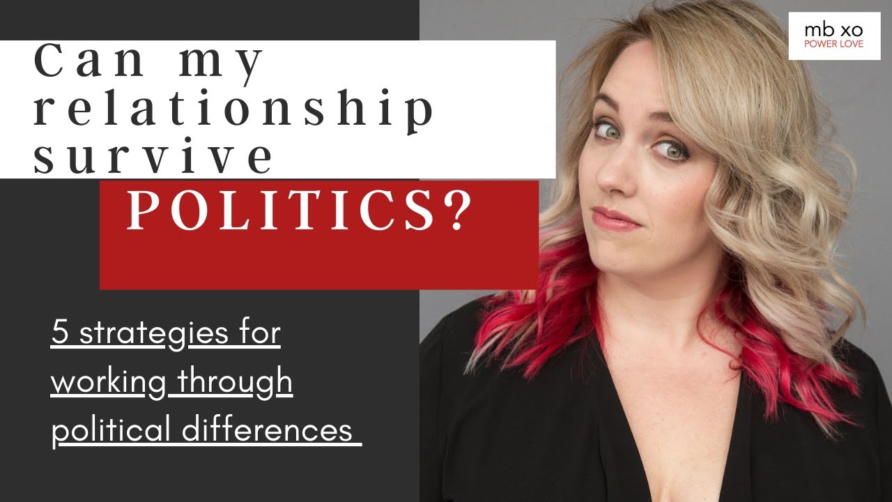 How can a relationship survive political differences?