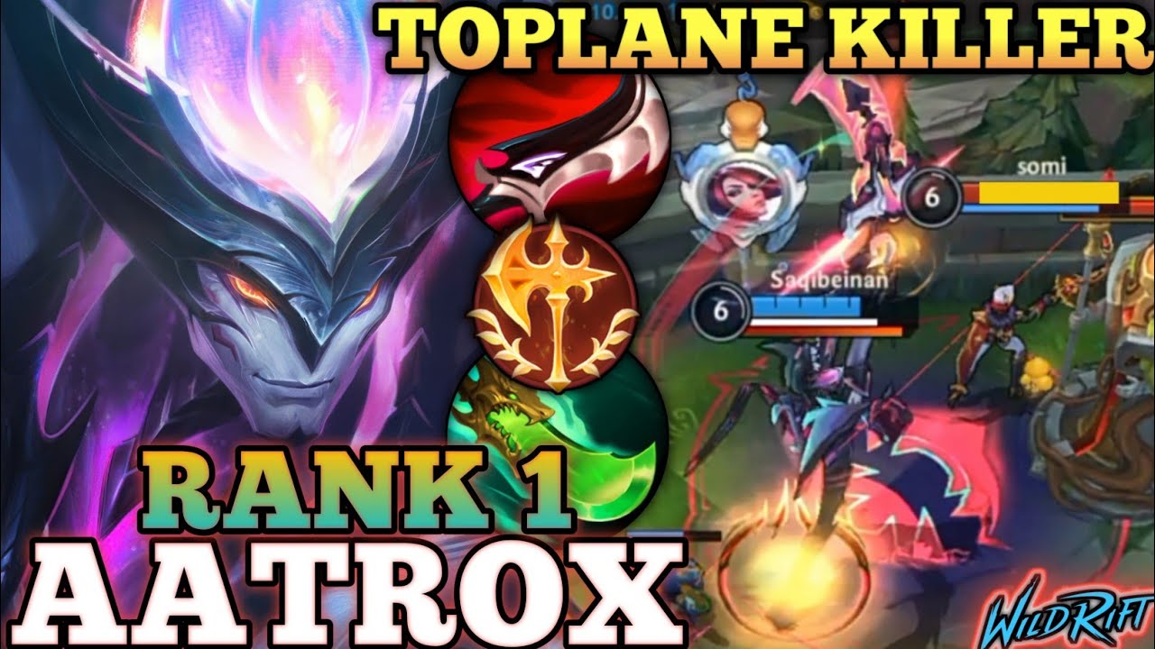 AATROX TOPLANE KILLER MVP PLAY! BEST META BUILD ABUSE - TOP 1 GLOBAL AATROX BY Saqibeinan- WILD RIFT