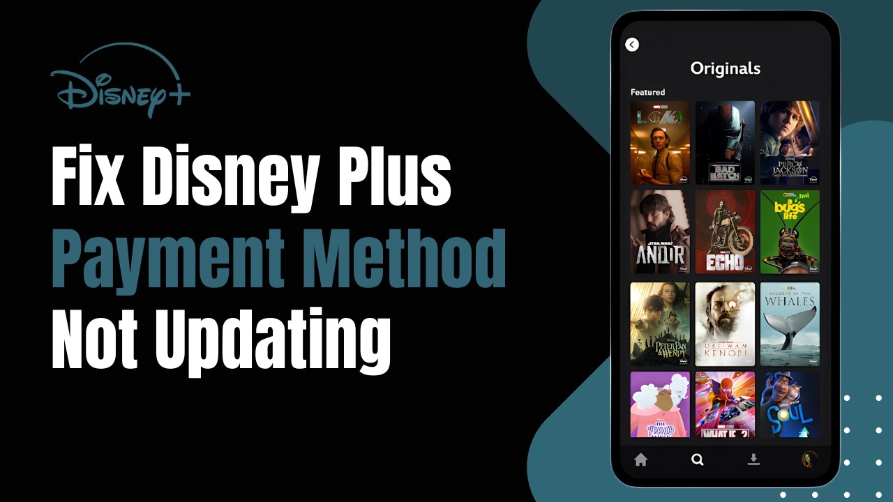 How to Fix Disney Plus Payment Method Not Updating !