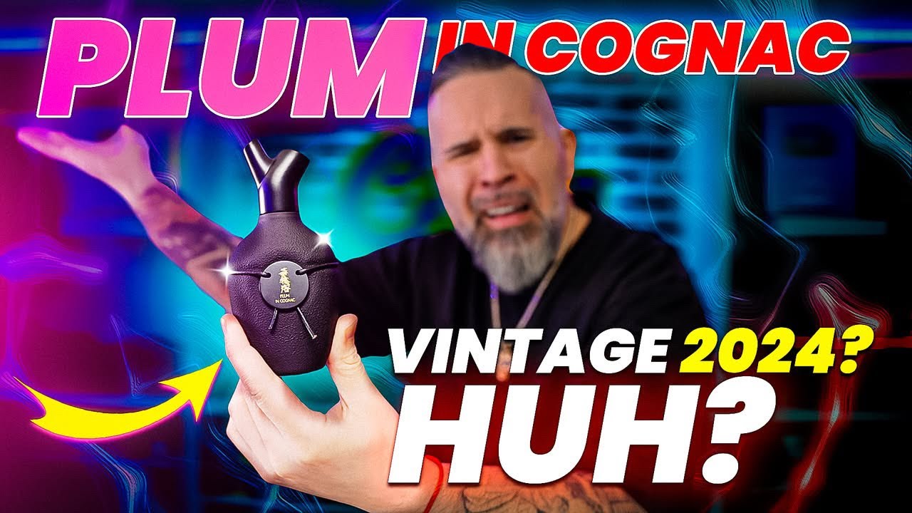 Scents of Wood Plum in Cognac Vintage 24 | Why Is 