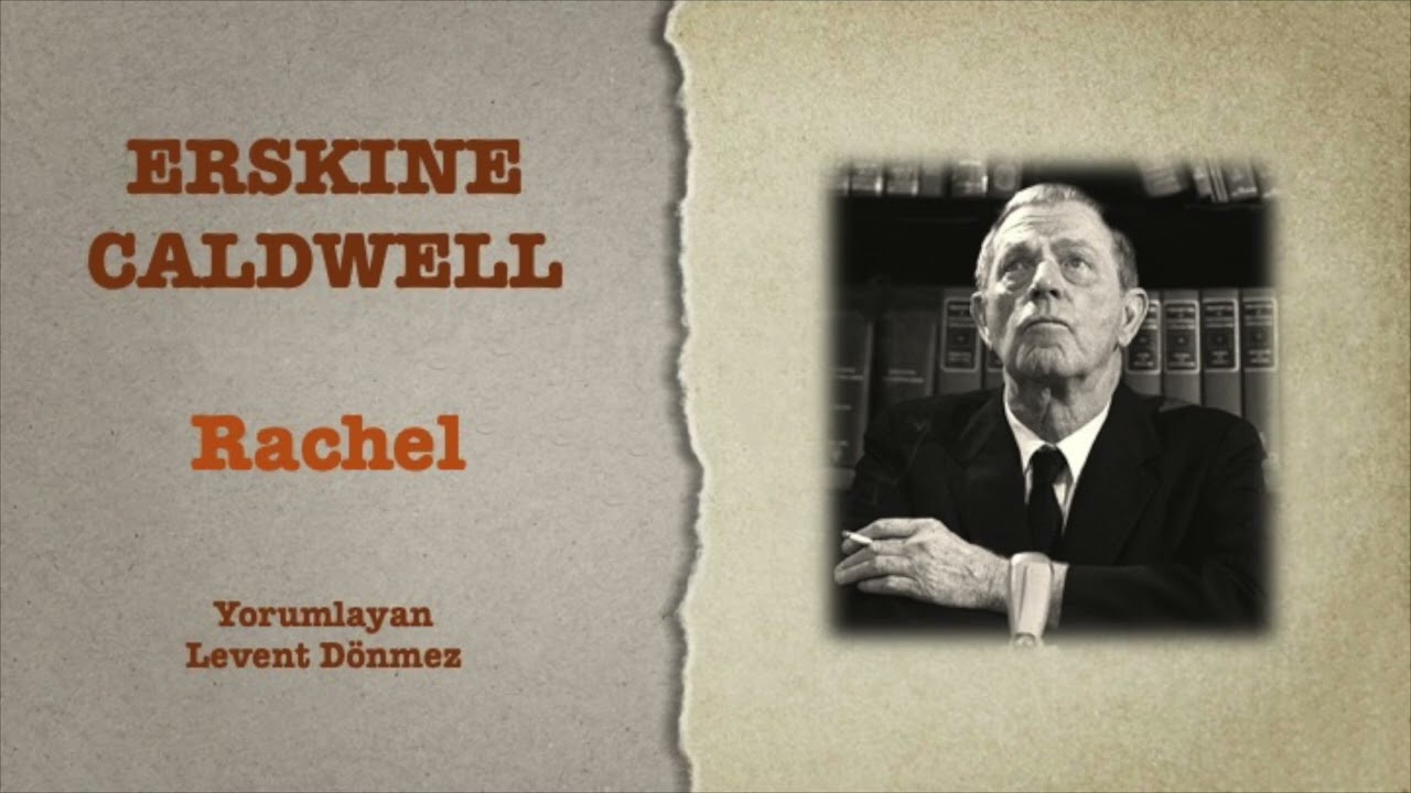Erskine Caldwell - Rachel