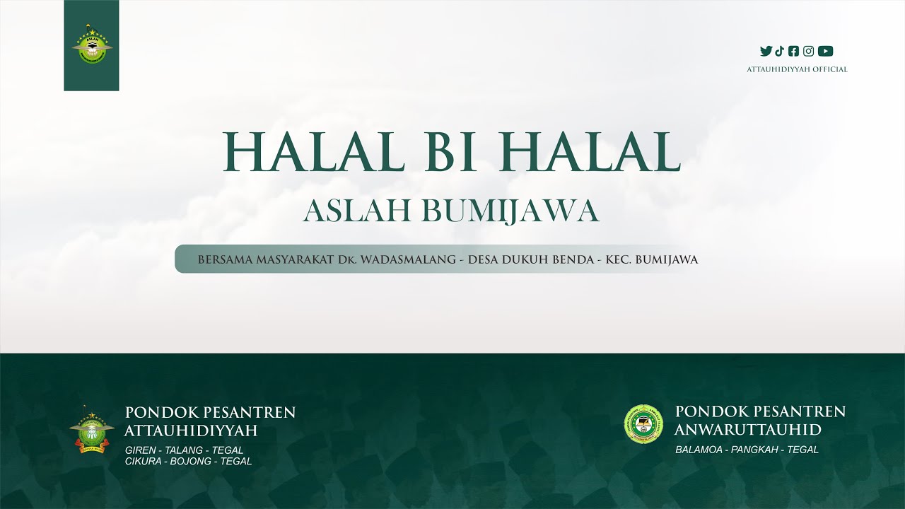 LIVE HALAL BI HALAL ASLAH BUMIJAWA