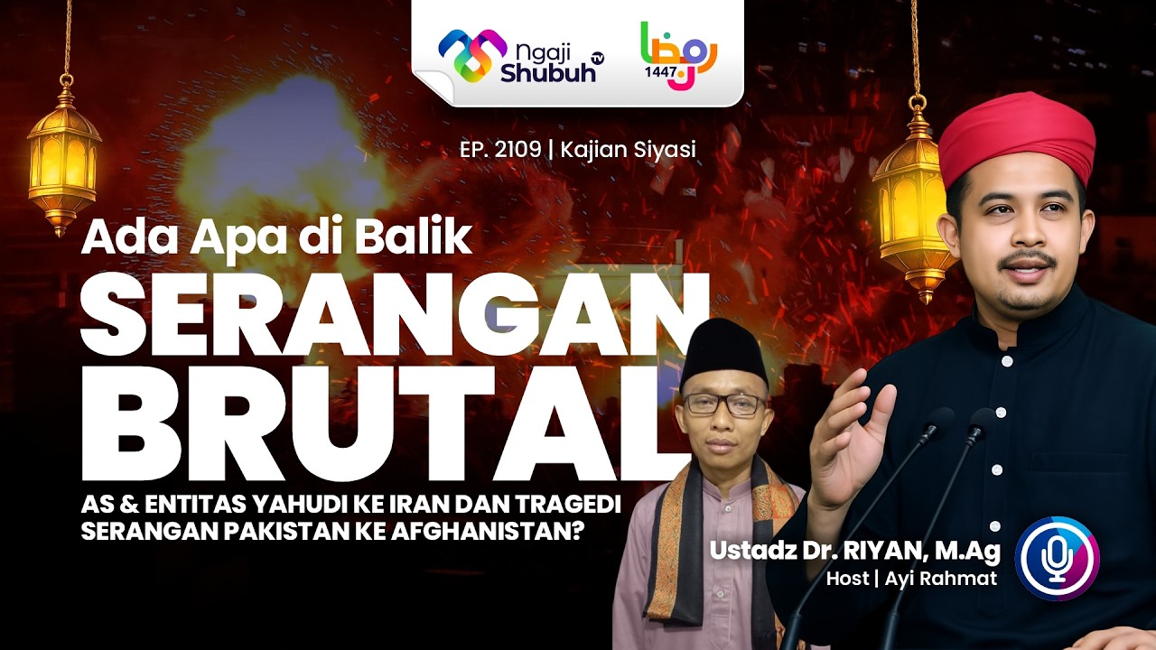 Ada Apa Di Balik Serangan Brutal AS & Entitas Yahudi ke Iran dan Tragedi Serangan Pakistan ke Afgh..