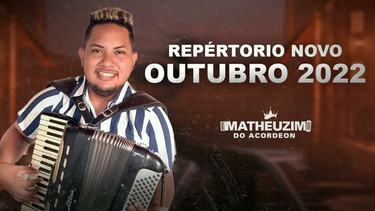 MATHEUZIM DO ACORDEON-REPERTÓRIO NOVO OUTUBRO