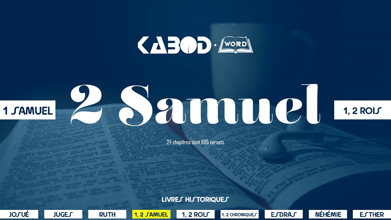 &laquo; 2 Samuel &raquo; - L'Ancien Testament / La Sainte Bible, audio VF Compl&egrave;te