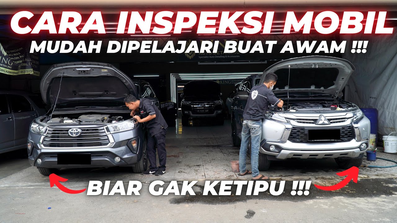 WAJIB DI TONTON !!! BAGAIMANA CARANYA INSPEKSI MOBIL BEKAS DENGAN AMAN ?? DEMONSTRASI INSPEKSI MOBIL