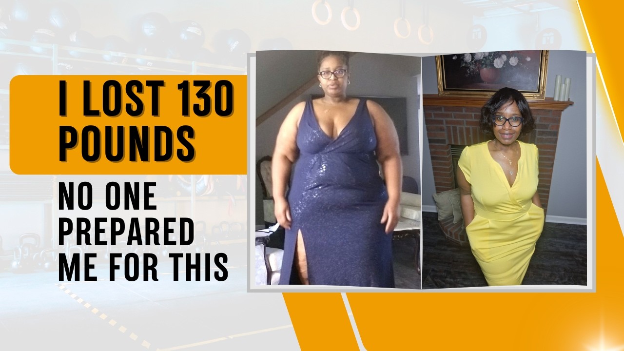 I Lost 130 Pounds... But I Never Expected This