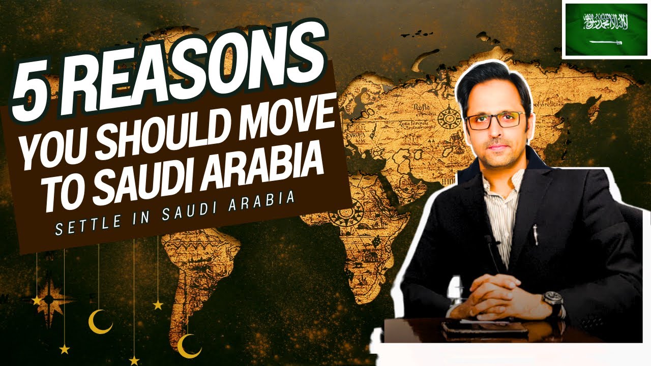 5 Reasons You SHOULD Move to Saudi Arabia in 2025
