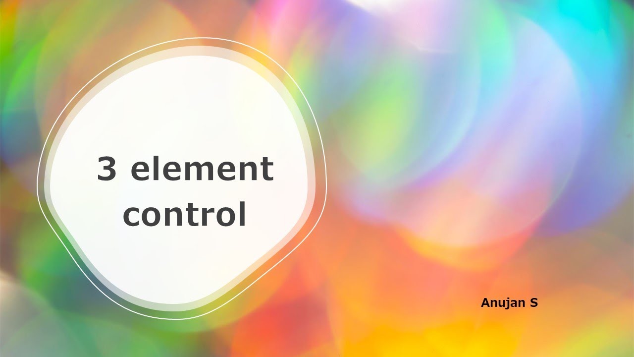 3 element control