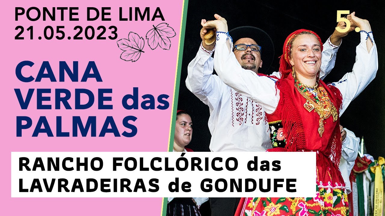 Rancho Folclórico das Lavradeiras de Gondufe — 05 Cana Verde das Palmas