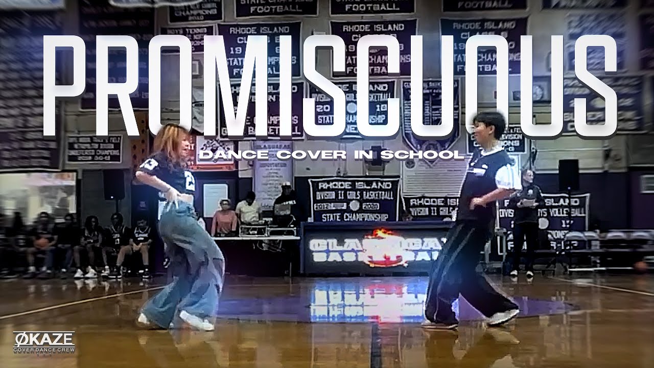 [DANCE IN SCHOOL] Nelly Furtado - &lsquo;Promiscuous&rsquo; ft. Timbaland Performance by OKAZE