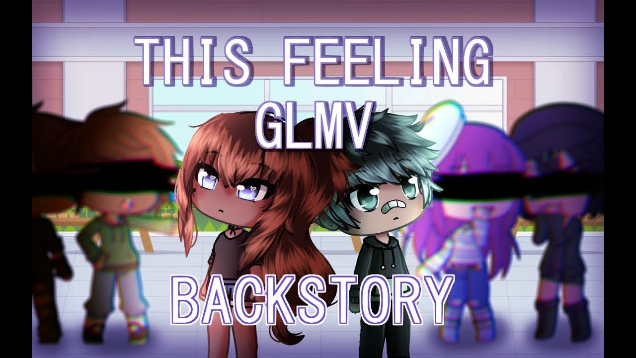 This Feeling GLMV || Katrina & Noah Backstory