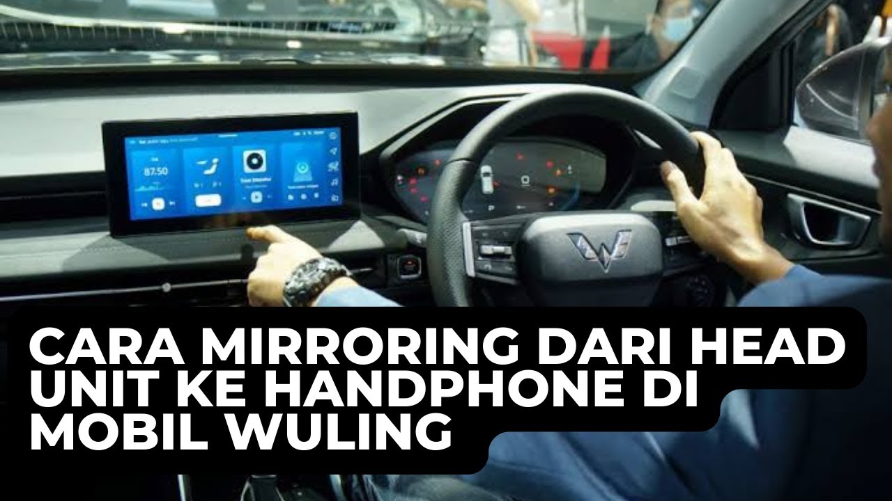 cara mirroring dari handphone ke Head unit dimobil wuling ⁉️⁉️
