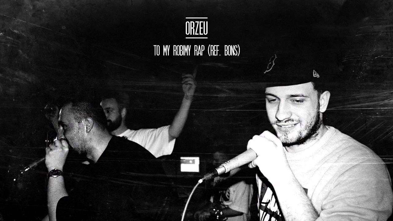 Orzeu - To my robimy rap (ref. Bons)