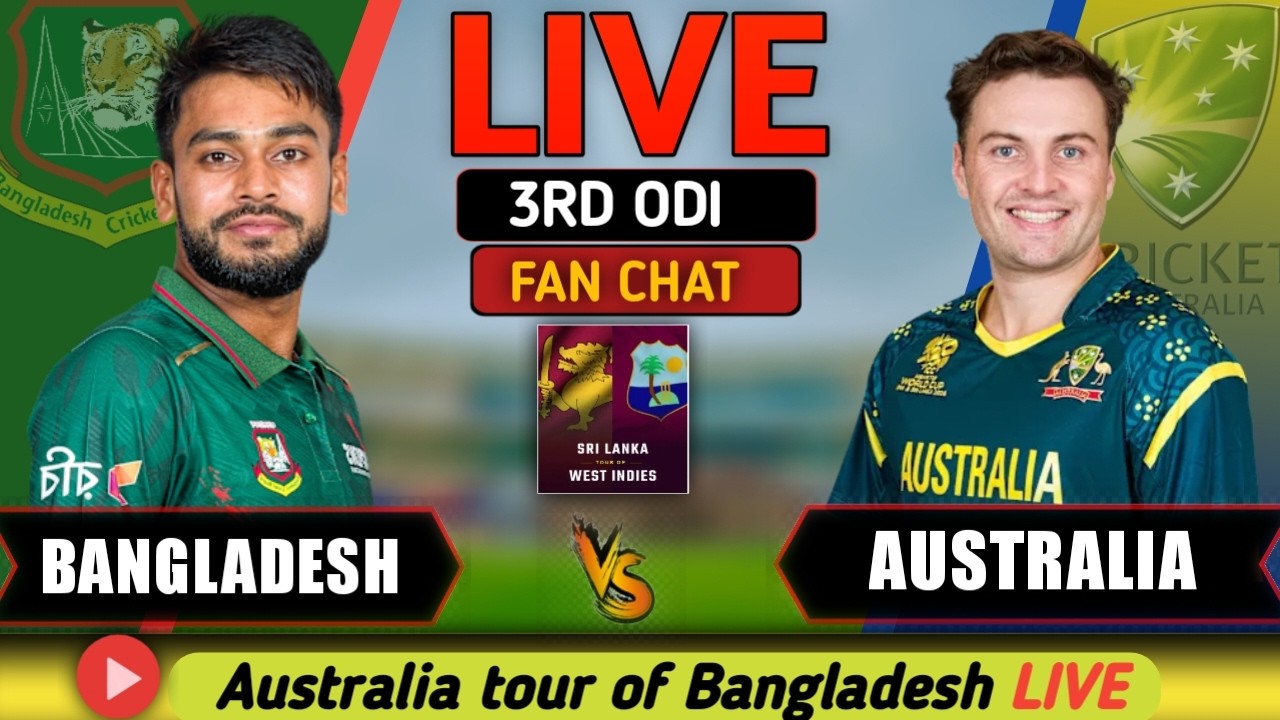 BAN vs AUS LIVE 🔴 | Bangladesh vs Australia Live Scorecard & Commentary | 3rd ODI Today