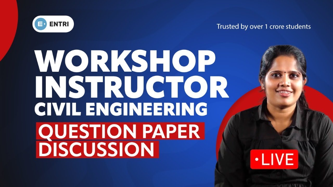 Workshop Instructor Civil Engineering - Question Paper Discussion | June 15