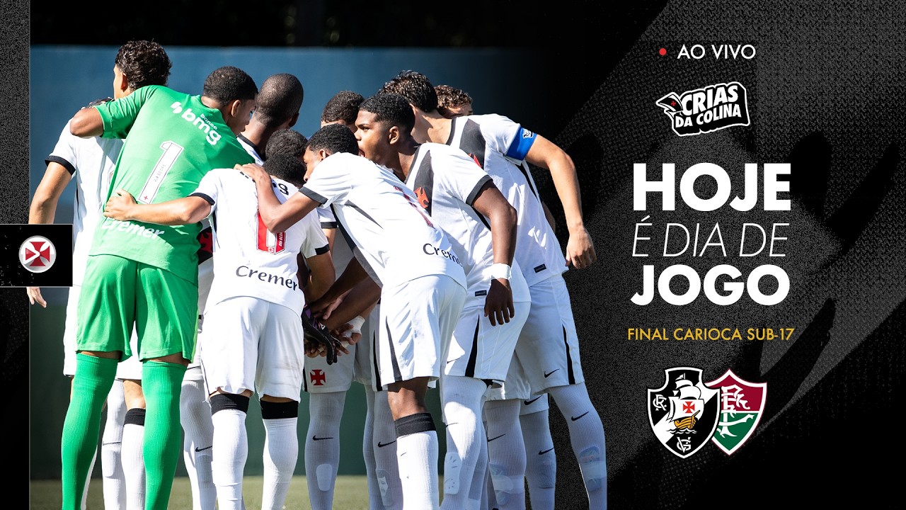AO VIVO -  VASCO x FLUMINENSE | CARIOCA SUB-17 | FINAL