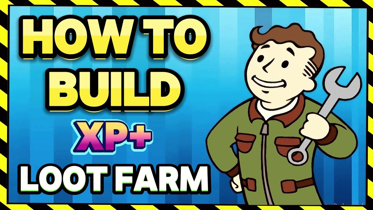 How to build - XP loot farm - Fallout 4