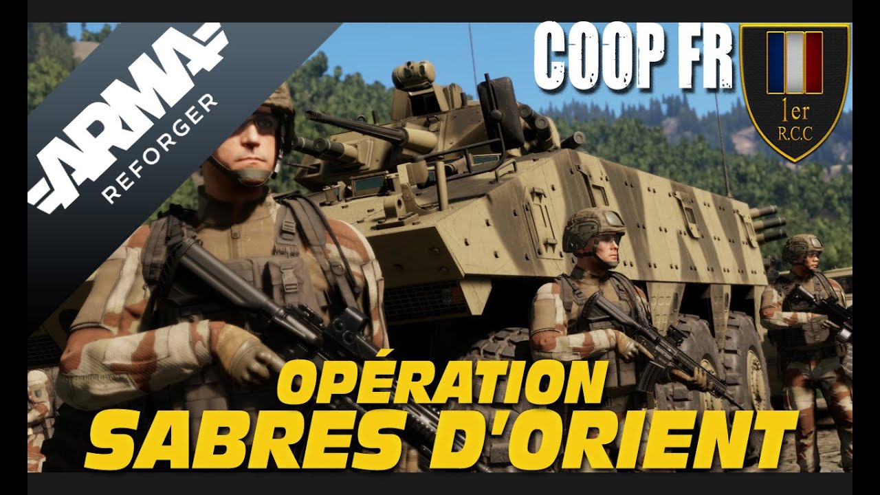 OPÉRATION SABRES D'ORIENT | ARMA REFORGER MODERNE FR LIVE Ops | 1er R.C.C et VF