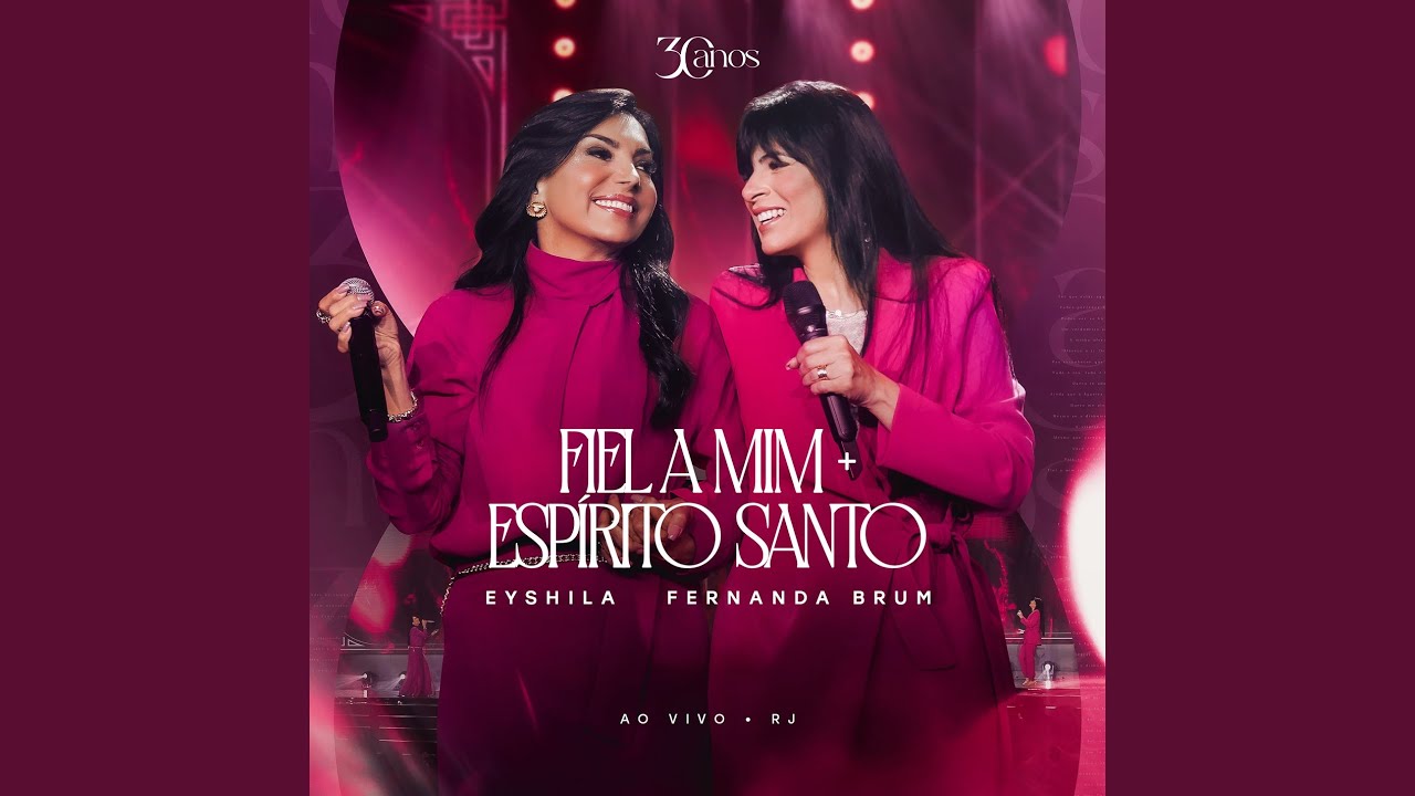 Fiel a Mim + Espírito Santo (Ao Vivo)
