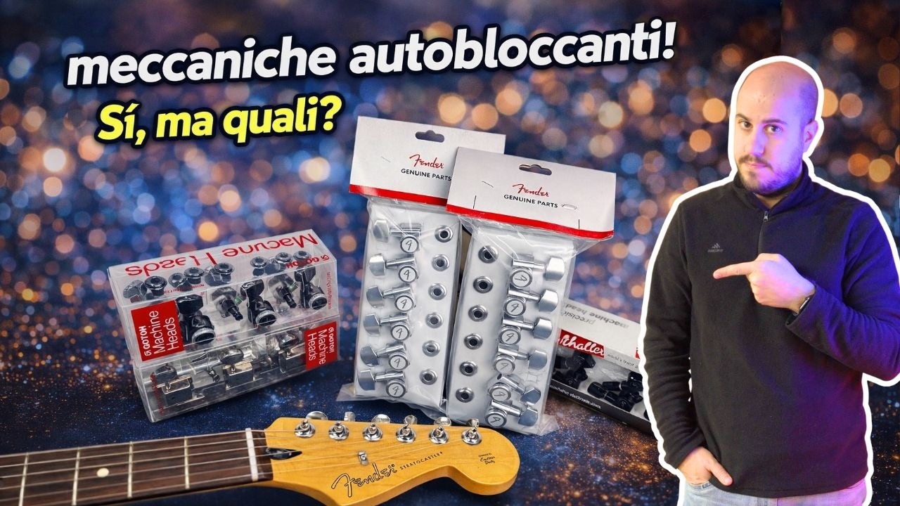 Meccaniche Autobloccanti! Si, ma quali? - StrumentiMusicali.net