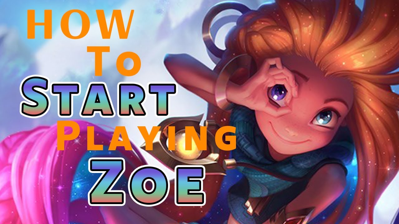 A Beginner's Guide to Zoe | Season 11 | League of Legends Guide
