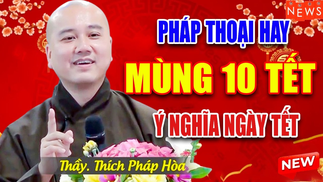 Pháp Thoại Mùng 1 TẾT 