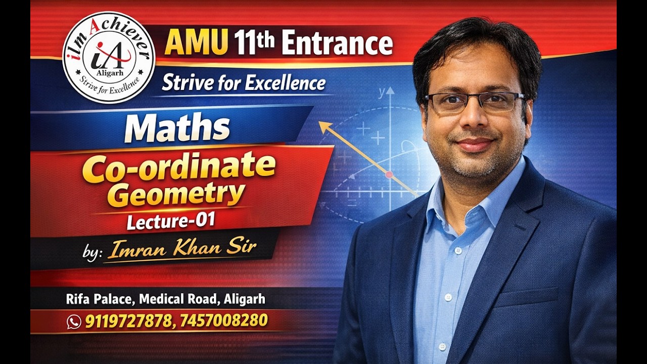 Maths | Co-ordinate Geometry | L-1 | Live Class for AMU 11th Entrance | Imran Khan Sir #ilmachiever