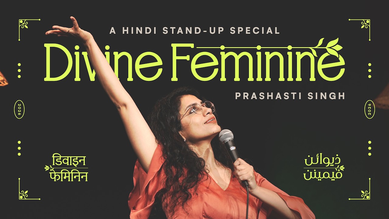 Prashasti Singh | Divine Feminine | Comedy Special | Hindi
