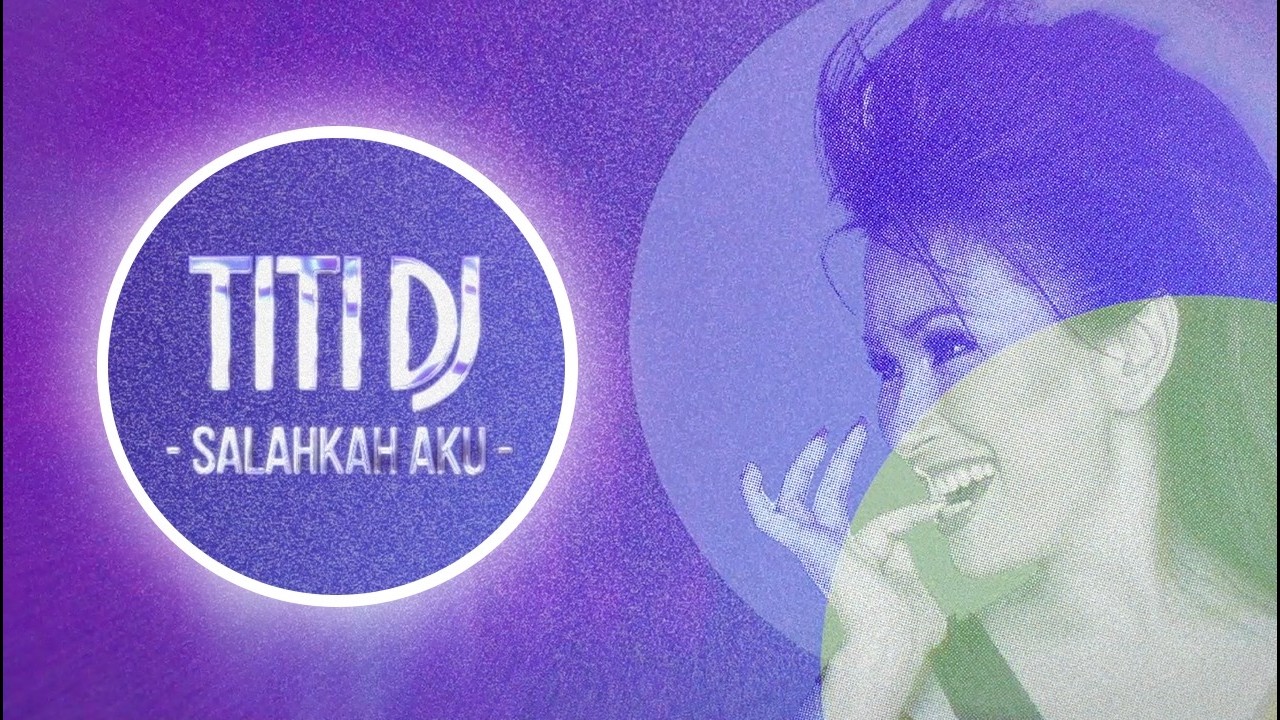 Titi DJ - Salahkah Aku | Official Lyric Video