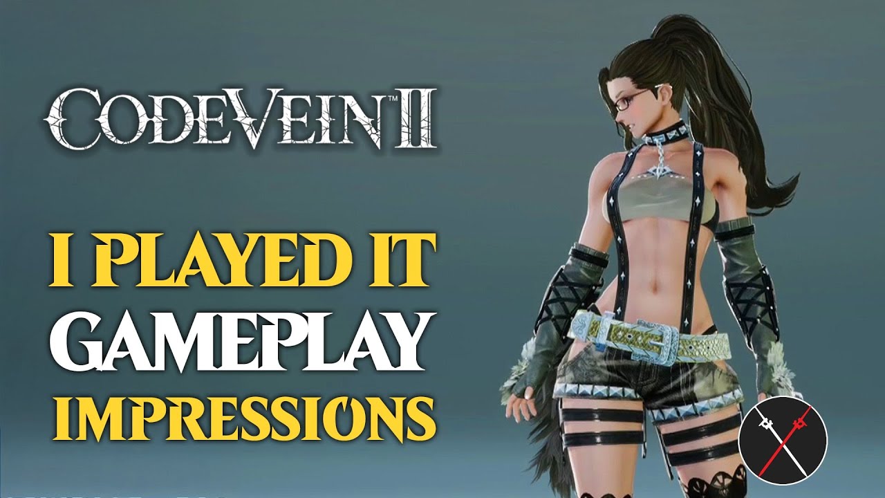 Code Vein 2 Gameplay Impressions - Is It BETTER Than the FIRST GAME??
