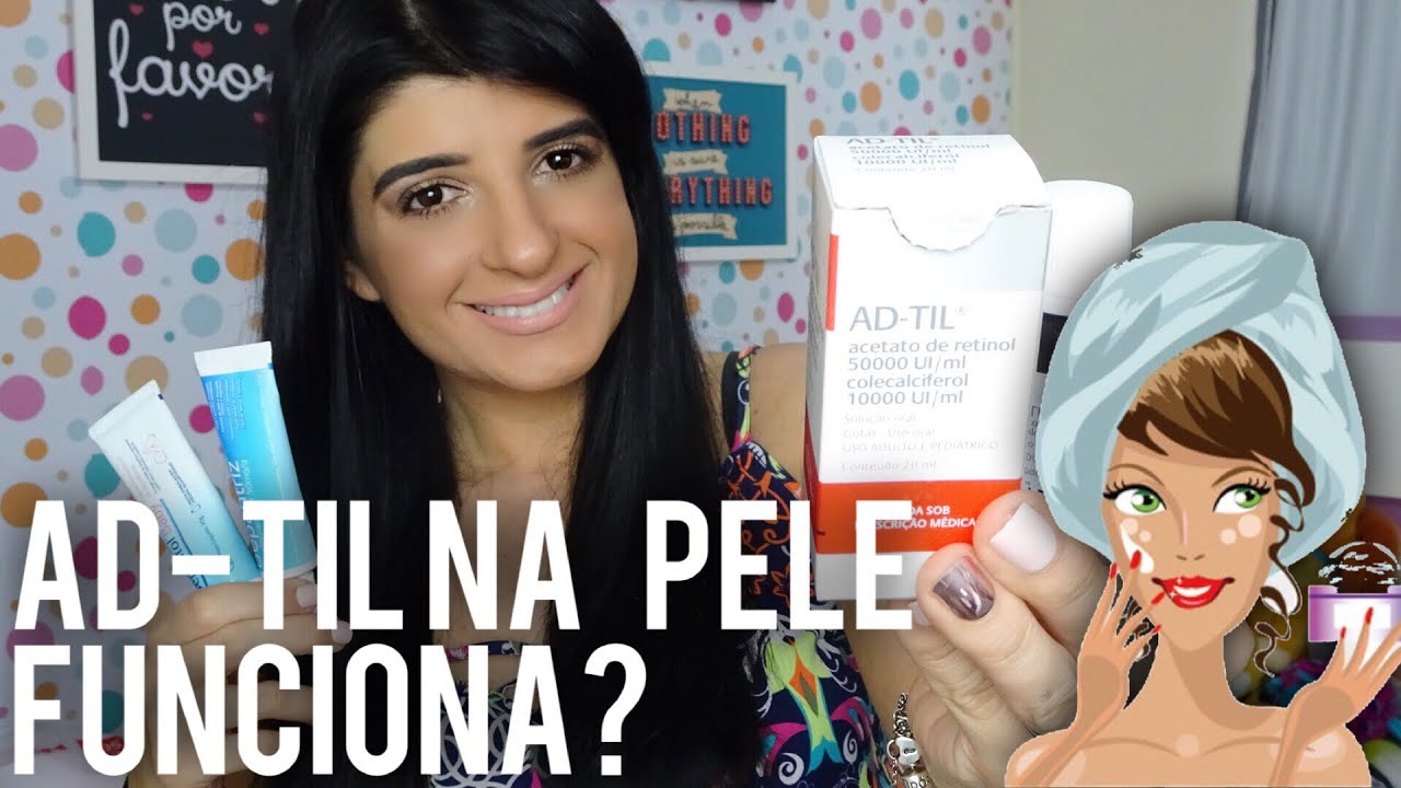 PELE SEM RUGAS POR 13 REAIS! TUDO SOBRE O AD-TIL!!