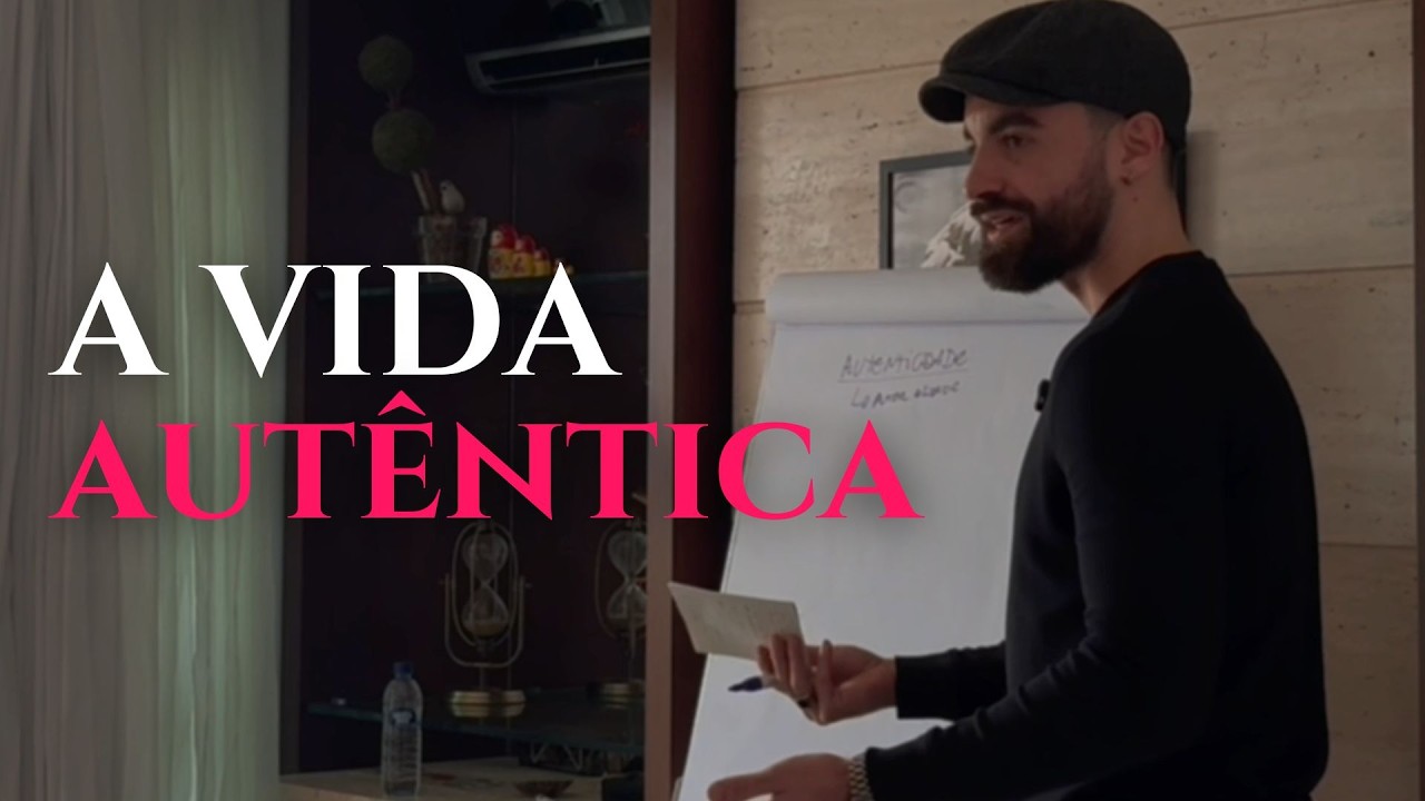 Palestra: A Vida Autêntica