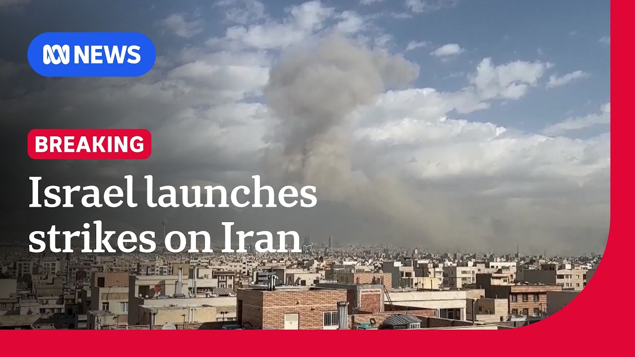 Israel says it has launched 'pre-emptive' strikes against Iran | ABC NEWS
