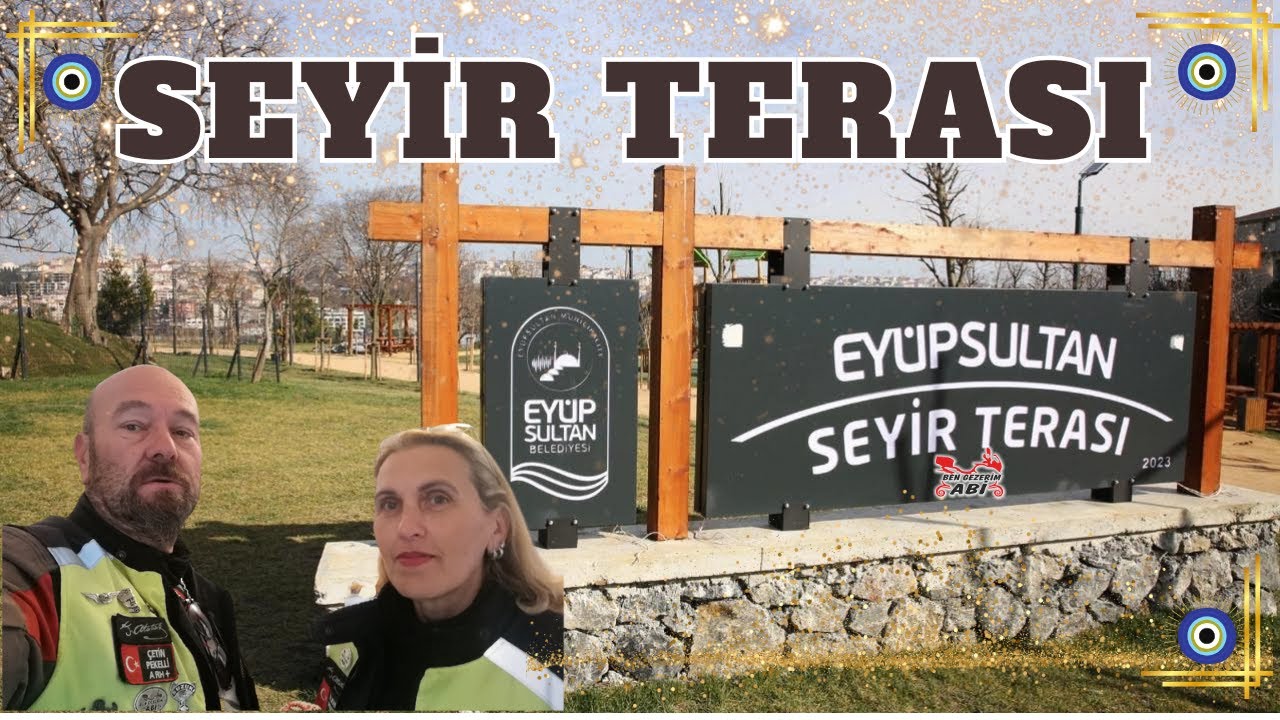 EYÜPSULTAN SEYİR TERASI - SEYİR TERASI