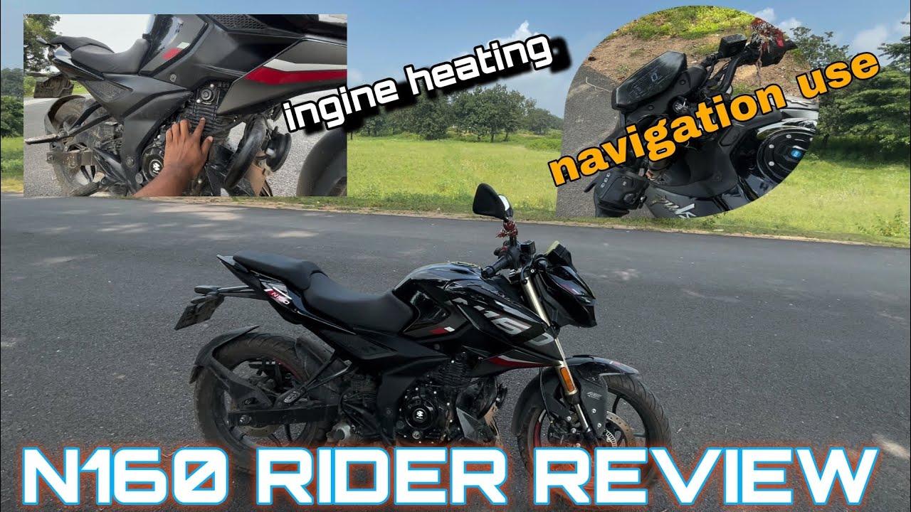 N160 Rider Review after 7000 kilometres// basic information , problem and solution ownership review