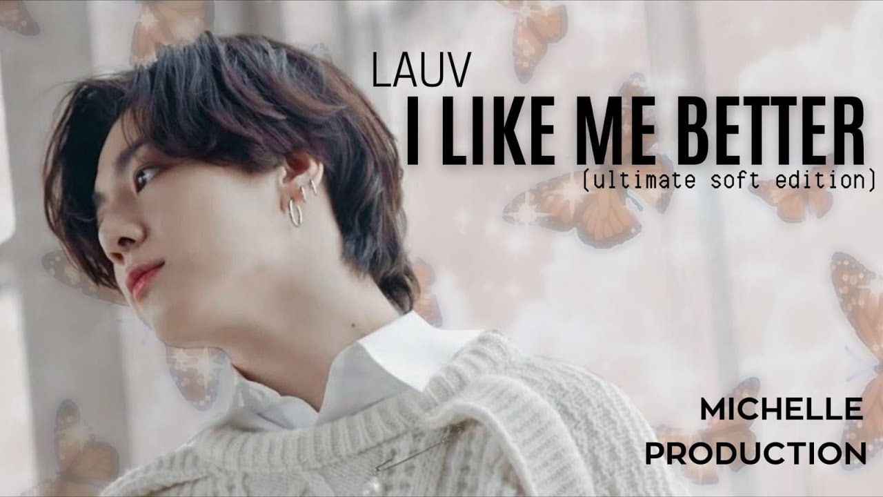 Jungkook -  I Like me better ( Ultimate soft edit)