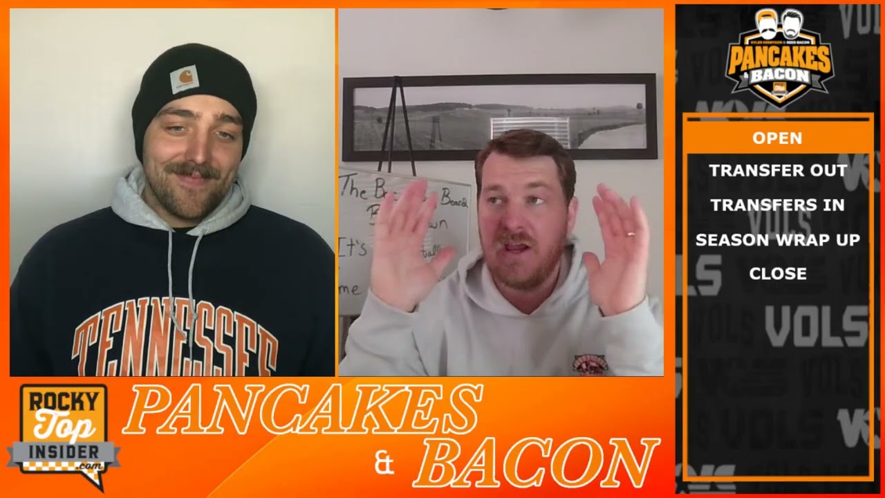 Tennessee Transfer Portal, 2025 Season Wrap Up, & Coaching Additions (Ep. 108) | Pancakes & Bacon