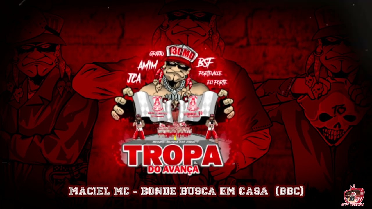 #TVCORINGA - Maciel MC - Bonde Busca em Casa (13ºComando)