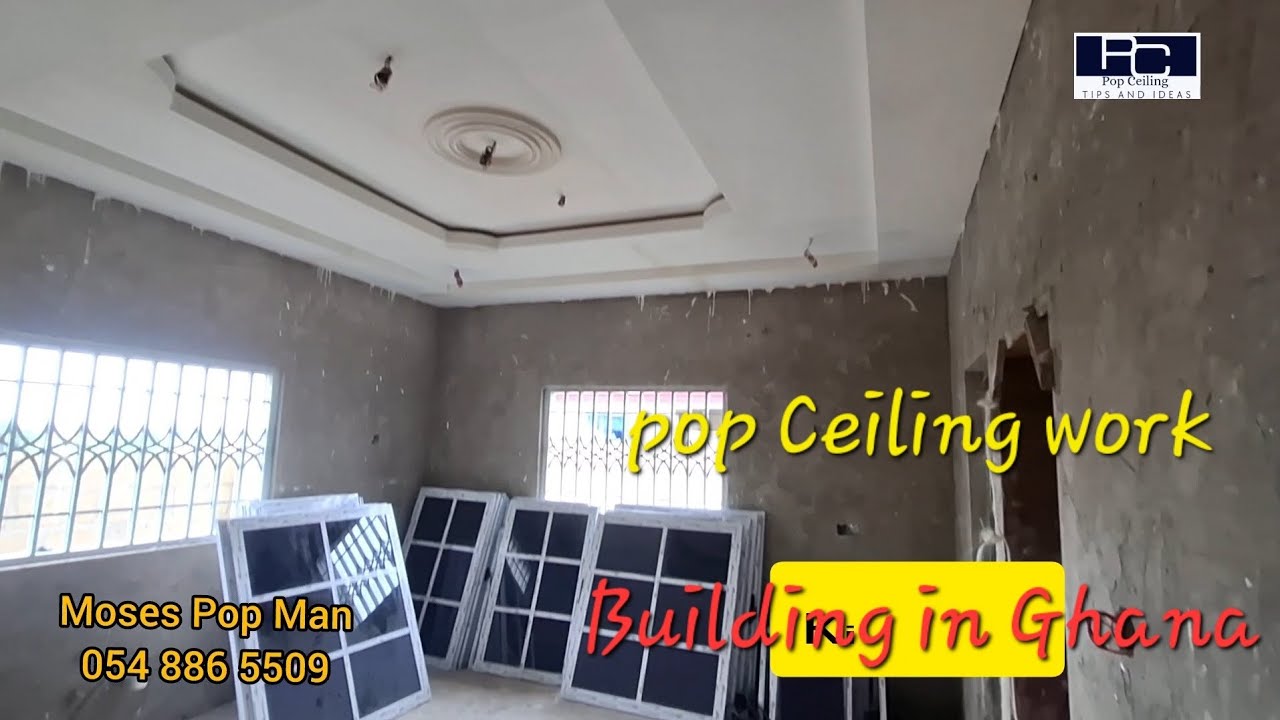 WE SPENT LESS ON THIS 4 BEDROOM BUILDING IN GHANA POP CEILING WORK THAN WE ESTIMATED FOR AND......