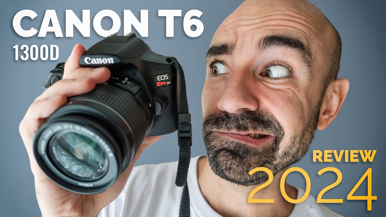 Canon T6 / 1300D ¿Vale la pena en el 2024?
